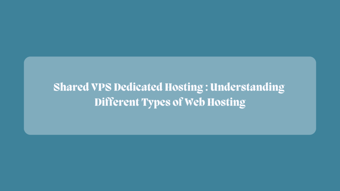 Shared VPS Dedicated Hosting